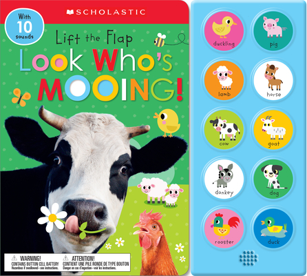 Look Who's Mooing!: Scholastic Early Learners (Sound Book) By Scholastic Cover Image