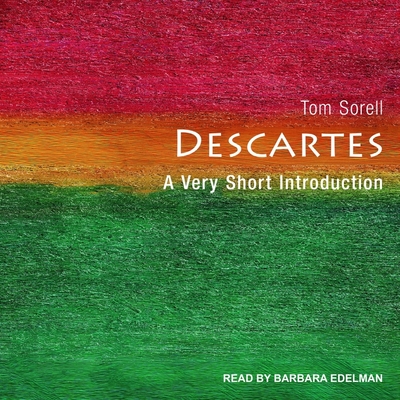 Descartes Lib/E: A Very Short Introduction By Tom Sorell, Barbara Edelman (Read by) Cover Image