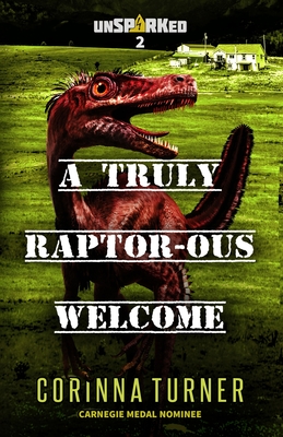 A Truly Raptor-ous Welcome (Unsparked #2)