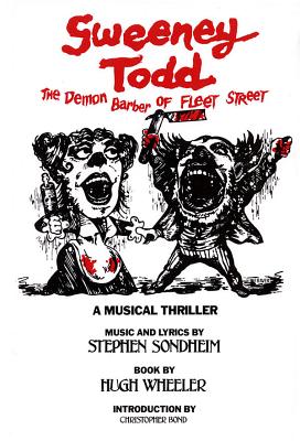 Sweeney Todd: The Demon Barber of Fleet Street (Applause Libretto Library) By Stephen Sondheim (Composer) Cover Image