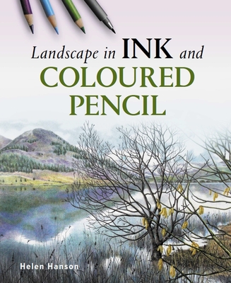 Landscape in Ink and Coloured Pencil By Helen Hanson Cover Image