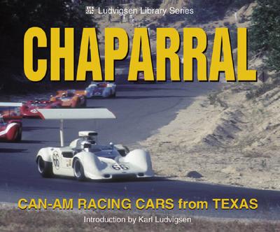 Chaparral:  Can-Am Racing Cars from Texas (Ludvigsen Library) By Karl Ludvigsen Cover Image