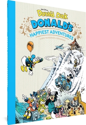 Walt Disney's Donald Duck: Donald's Happiest Adventures (Disney Originals) Cover Image