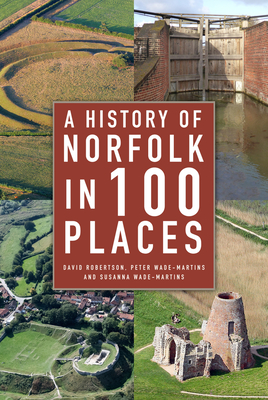 A History of Norfolk in 100 Places cover