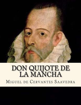 Don Quijote de la Mancha (Spanish Edition) (Worldwide Classics)