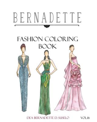 BERNADETTE Fashion Coloring Book Vol.16: Hollywood Glamour Cover Image