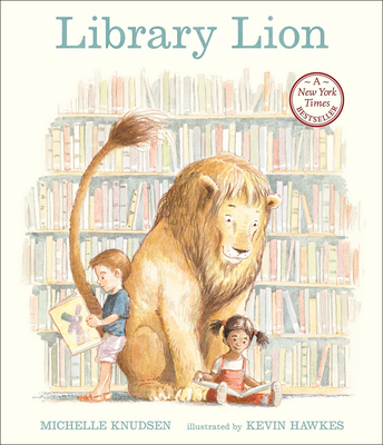 Library Lion By Michelle Knudsen, Kevin Hawkes (Illustrator) Cover Image