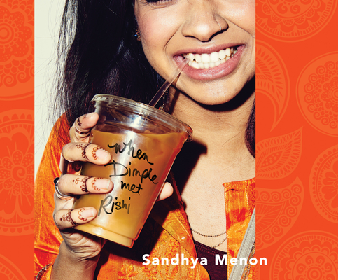 When Dimple Met Rishi By Sandhya Menon, Sneha Mathan (Narrated by), Vikas Adam (Narrated by) Cover Image