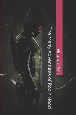 The Merry Adventures of Robin Hood