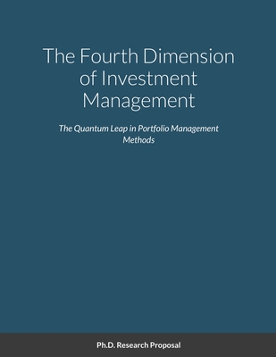 The Fourth Dimension of Investment Management By LLC Quantamental Math Cover Image