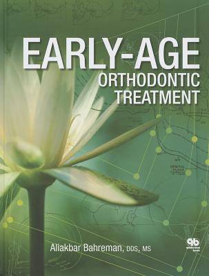 Early-Age Orthodontic Treatment By Aliakbar Bahreman Cover Image