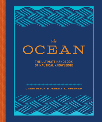 The Ocean: The Ultimate Handbook of Nautical Knowledge cover