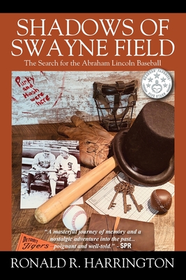 Shadows of Swayne Field: The Search for the Abraham Lincoln Baseball Cover Image