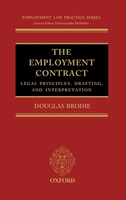 The Employment Contract Legal Principles Drafting and