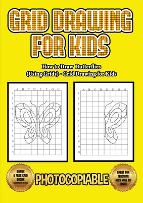 Drawing for kids 6 - 8 (Grid drawing for kids -, Manning, Kids