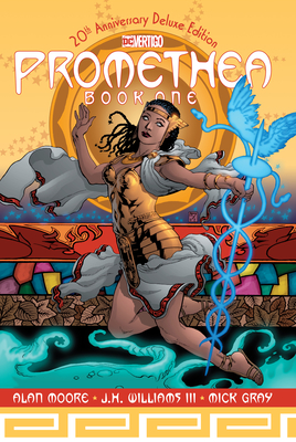 Promethea: 20th Anniversary Deluxe Edition Book One By Alan Moore, J.H. Wiliams III (Illustrator) Cover Image