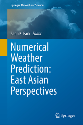 Numerical Weather Prediction: East Asian Perspectives (Springer