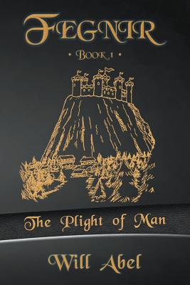 Fegnir Book 1: The Plight of Man Cover Image
