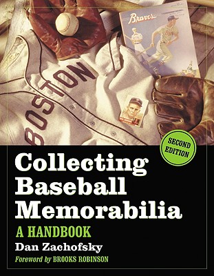 Collecting Baseball Memorabilia: A Handbook, 2D Ed. Cover Image