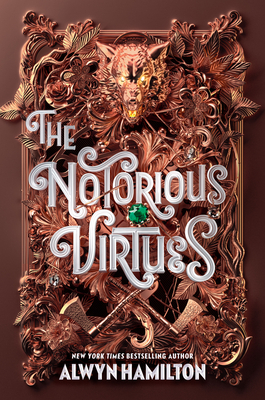 The Notorious Virtues By Alwyn Hamilton Cover Image