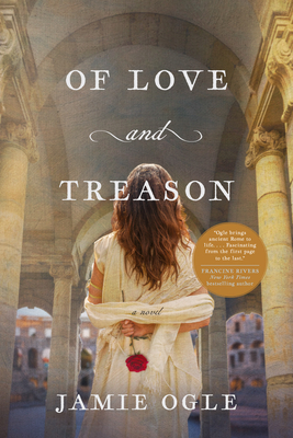 Of Love and Treason By Jamie Ogle Cover Image