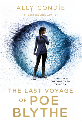 The Last Voyage of Poe Blythe By Ally Condie Cover Image
