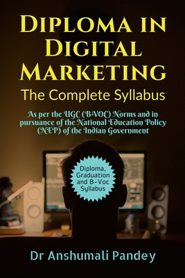 Diploma in Digital Marketing the Complete Syllabus By Anshumali Cover Image
