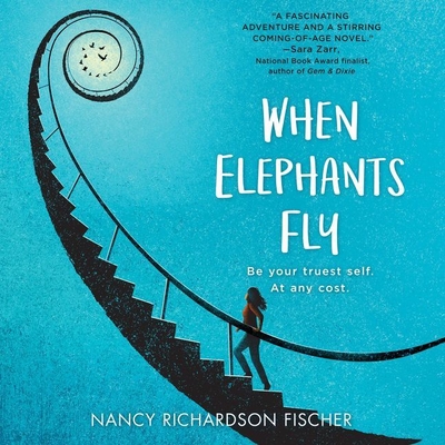 When Elephants Fly Lib/E By Nancy Richardson Fischer, Caitlin Davies (Read by) Cover Image