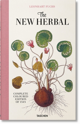 Leonhart Fuchs. the New Herbal By Werner Dressendörfer Cover Image