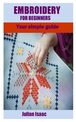 Basic Embroidery Book for Beginners With Step by Step Pictures