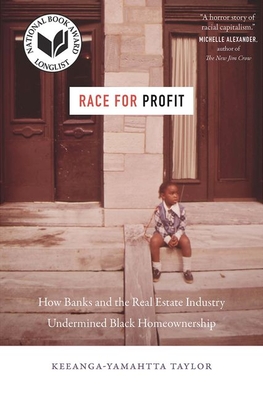 Race for Profit: How Banks and the Real Estate Industry Undermined Black Homeownership (Justice)