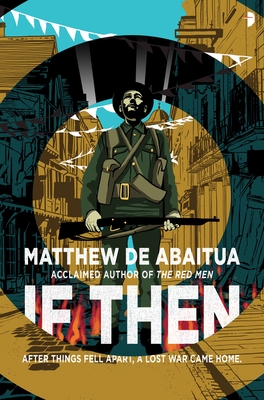 Cover for If Then (The Seizure Trilogy #2)