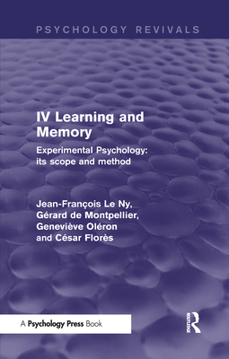 Experimental Psychology Its Scope and Method: Volume IV (Psychology Revivals): Learning and Memory Cover Image