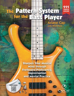 The Pattern System for the Bass Player By Ariane Cap, Wolf Wein Cover Image