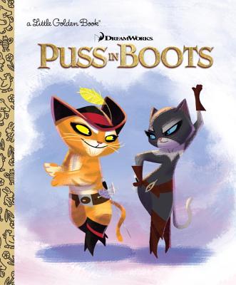 DreamWorks Puss In Boots (Little Golden Book) By Golden Books, Ovi Nedelcu (Illustrator) Cover Image