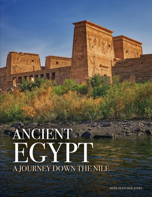 Ancient Egypt: A Journey down the Nile (Amazing Places [Portrait