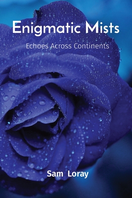 Enigmatic Mists: Echoes Across Continents Cover Image