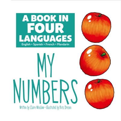 My Numbers By Claire Winslow, Kris Dresen (Illustrator) Cover Image