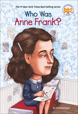 Who Was Anne Frank? (Who Was...?) By Ann Abramson, Nancy Harrison (Illustrator) Cover Image