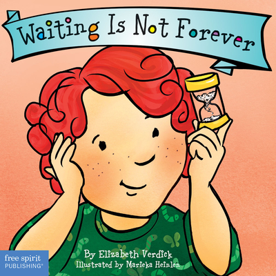 Waiting Is Not Forever Board Book (Best Behavior®) By Elizabeth Verdick, Marieka Heinlen (Illustrator) Cover Image