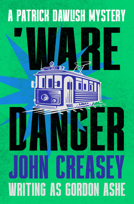 'Ware Danger (The Patrick Dawlish Mysteries #5)