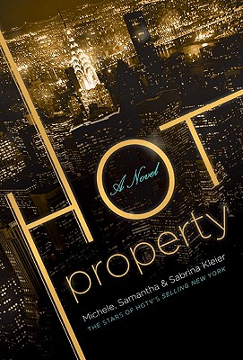 Hot Property A Novel Hardcover The Hickory Stick Bookshop