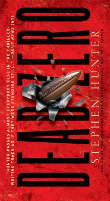Dead Zero: A Bob Lee Swagger Novel Cover Image