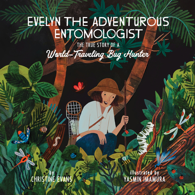 Cover for Evelyn the Adventurous Entomologist
