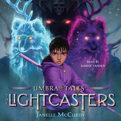 The Lightcasters By Janelle McCurdy, Karise Yansen (Read by) Cover Image