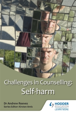 Challenges in Counselling: Self-Harm Cover Image