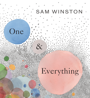 One and Everything By Sam Winston, Sam Winston (Illustrator) Cover Image