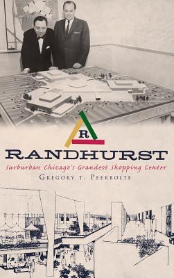 Randhurst: Suburban Chicago's Grandest Shopping Center Cover Image