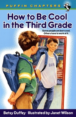 How to Be Cool in the Third Grade By Betsy Duffey, Janet Wilson (Illustrator) Cover Image