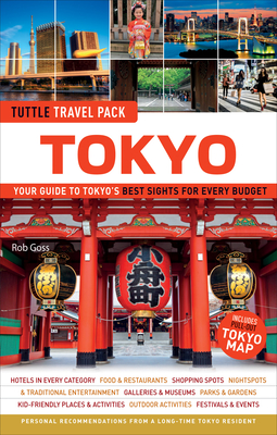 Tokyo Travel Guide + Map: Tuttle Travel Pack: Your Guide to Tokyo's Best Sights for Every Budget (Tuttle Travel Guide & Map) Cover Image